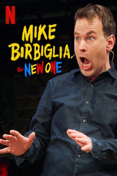 Mike Birbiglia: The New One - Movie Poster Mike Birbiglia: The New One - Movie Poster