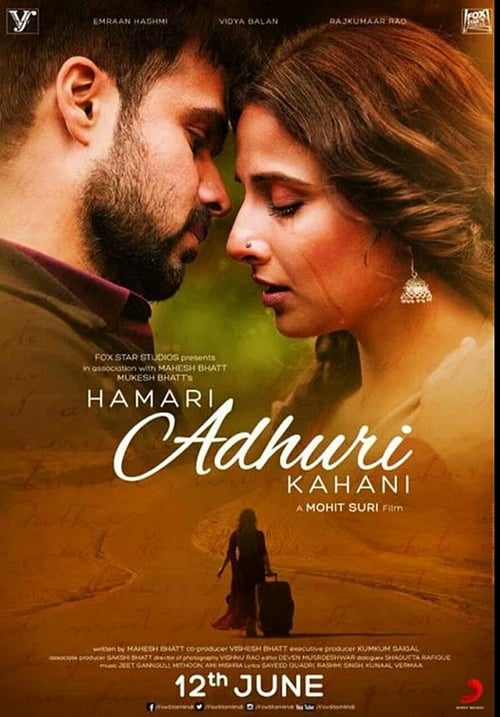 Hamari Adhuri Kahani - Movie Poster Hamari Adhuri Kahani - Movie Poster