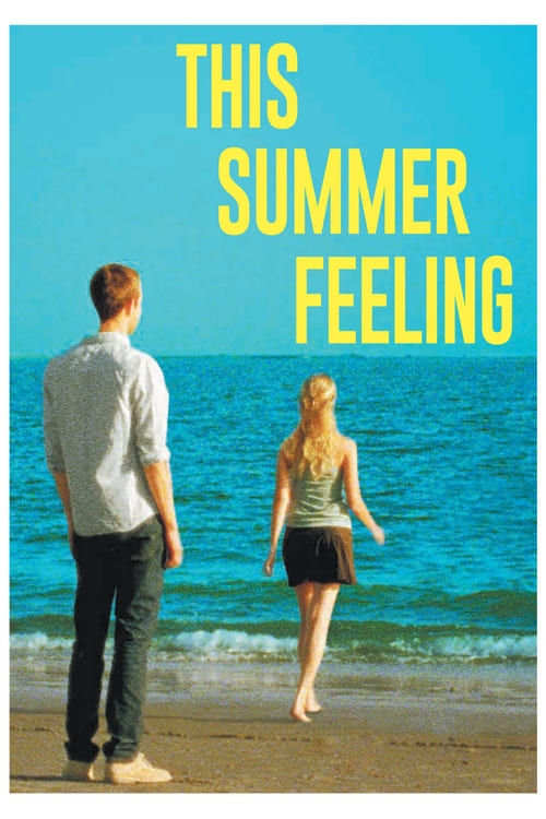This Summer Feeling - Movie Poster This Summer Feeling - Movie Poster