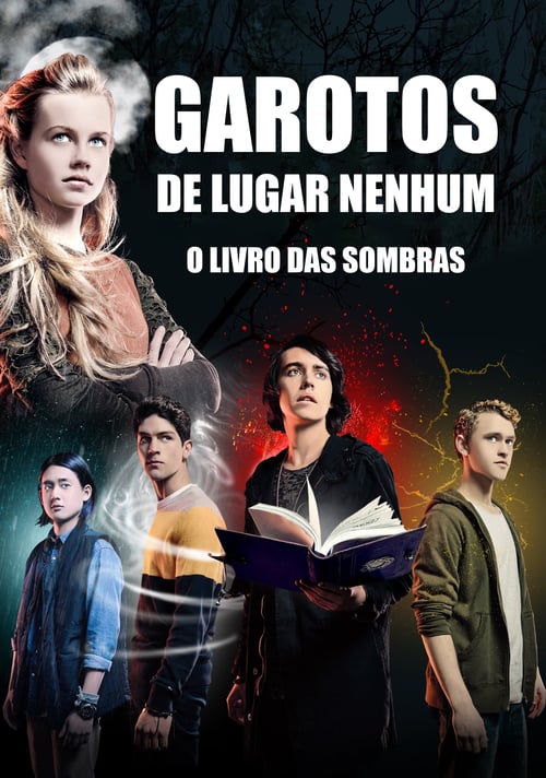 Nowhere Boys: The Book of Shadows - Movie Poster Nowhere Boys: The Book of Shadows - Movie Poster