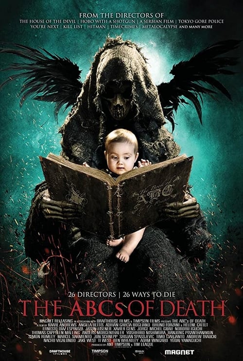 The ABCs of Death - Movie Poster The ABCs of Death - Movie Poster