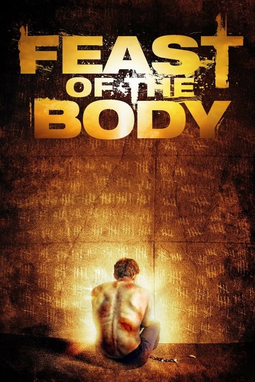 Feast of the Body - Movie Poster Feast of the Body - Movie Poster