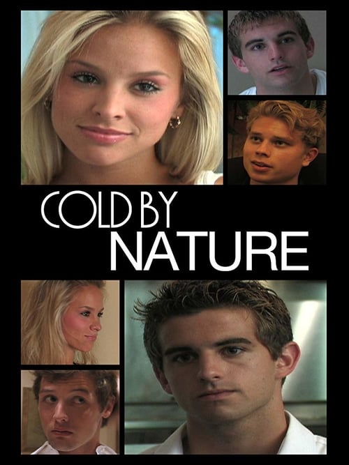 Cold by Nature - Movie Poster Cold by Nature - Movie Poster