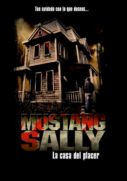 Mustang Sally's Horror House - Movie Poster Mustang Sally's Horror House - Movie Poster