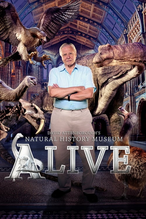 David Attenborough's Natural History Museum Alive - Movie Poster David Attenborough's Natural History Museum Alive - Movie Poster