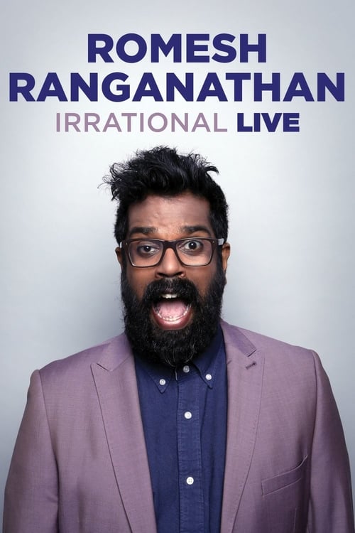 Romesh Ranganathan: Irrational Live - Movie Poster Romesh Ranganathan: Irrational Live - Movie Poster
