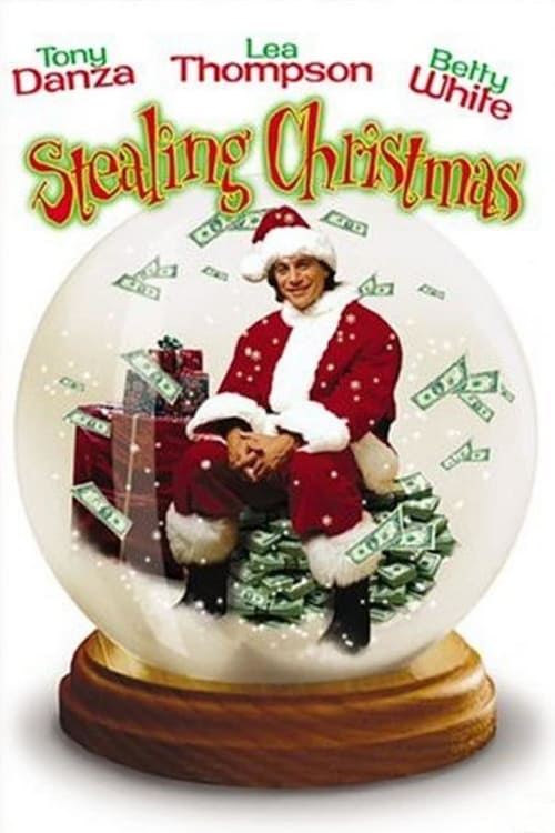 Stealing Christmas - Movie Poster Stealing Christmas - Movie Poster