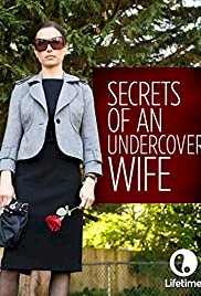 Secrets of an Undercover Wife - Movie Poster Secrets of an Undercover Wife - Movie Poster
