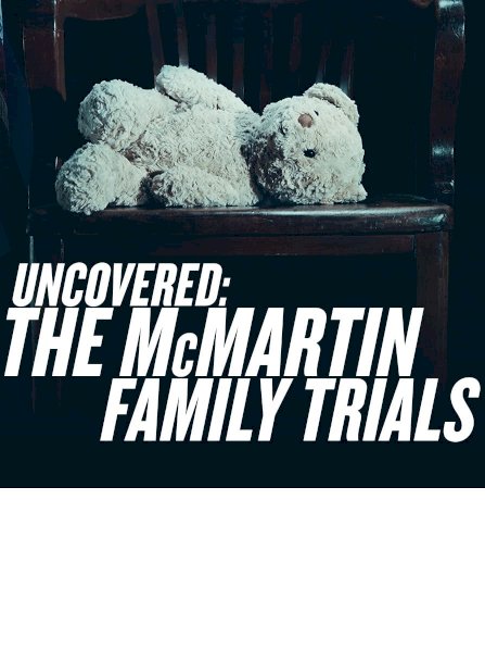 Uncovered: The McMartin Family Trials - Movie Poster Uncovered: The McMartin Family Trials - Movie Poster
