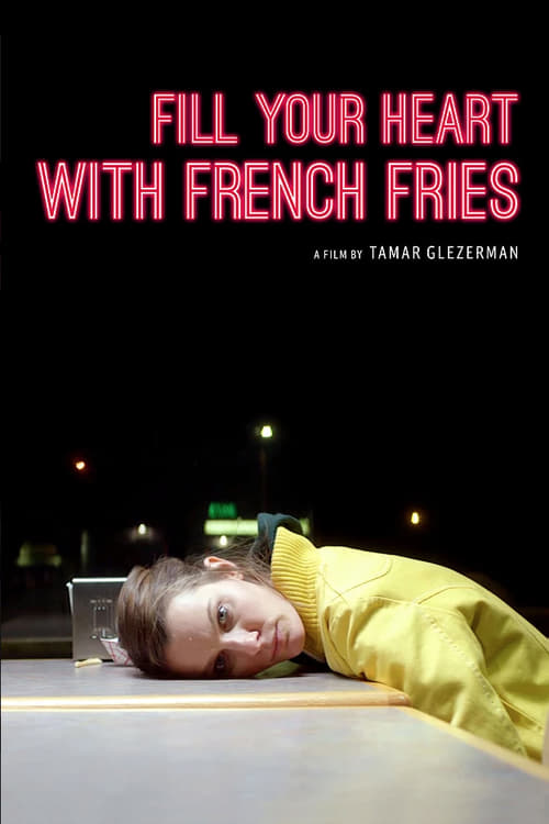 Fill Your Heart with French Fries - Movie Poster Fill Your Heart with French Fries - Movie Poster