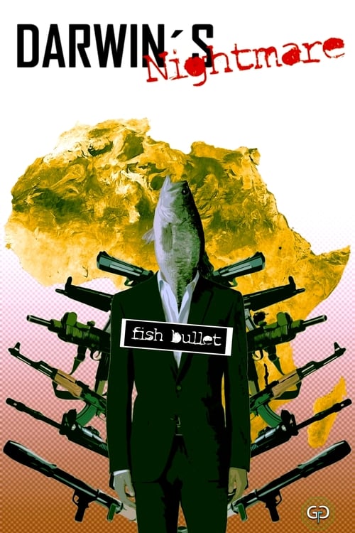 Darwin's Nightmare - Movie Poster Darwin's Nightmare - Movie Poster