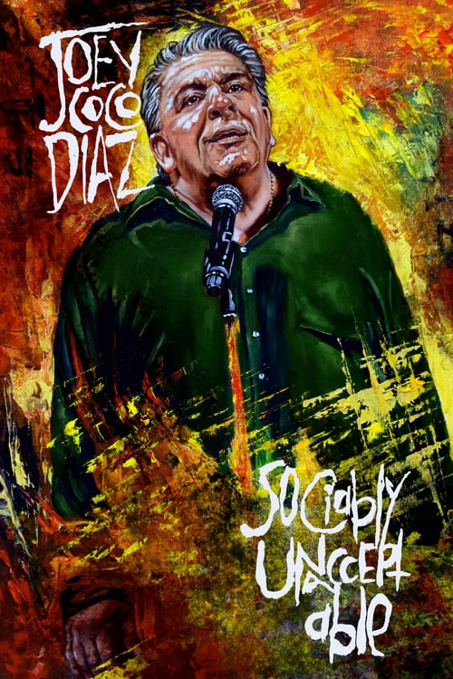 Joey Coco Diaz: Sociably UnAcceptable - Movie Poster Joey Coco Diaz: Sociably UnAcceptable - Movie Poster