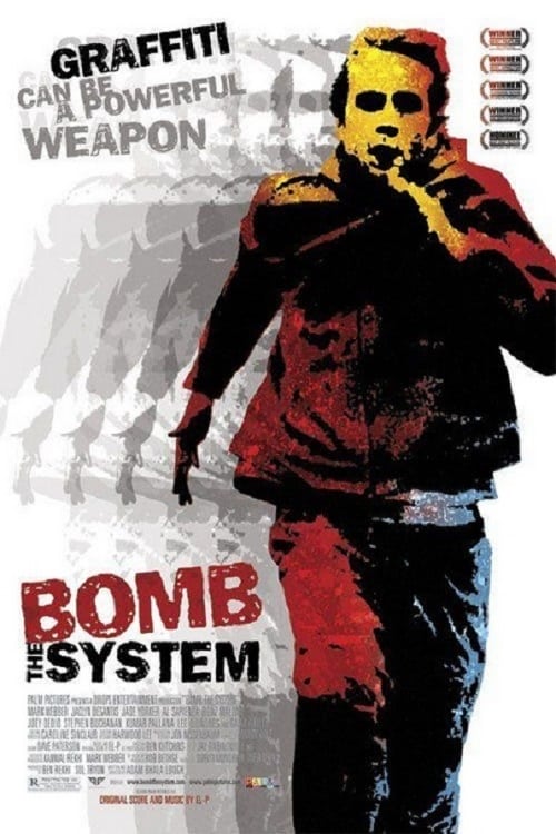 Bomb the System - Movie Poster