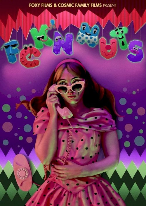 Fck'n Nuts - Movie Poster