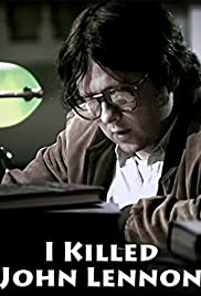 I Killed John Lennon - Movie Poster I Killed John Lennon - Movie Poster
