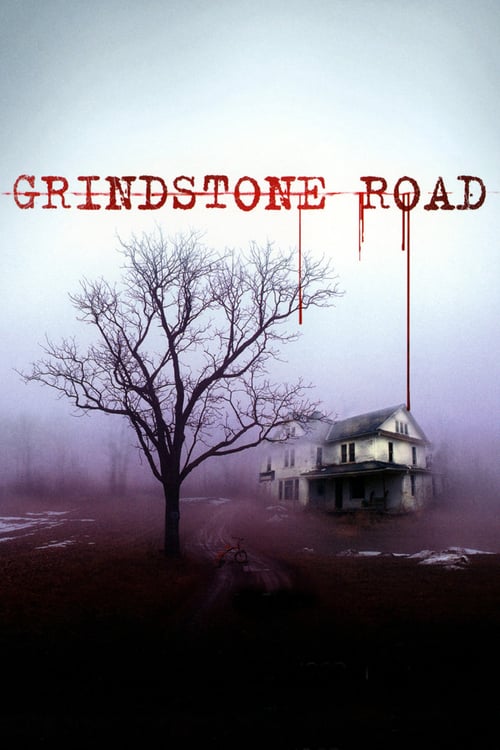 Grindstone Road - Movie Poster Grindstone Road - Movie Poster
