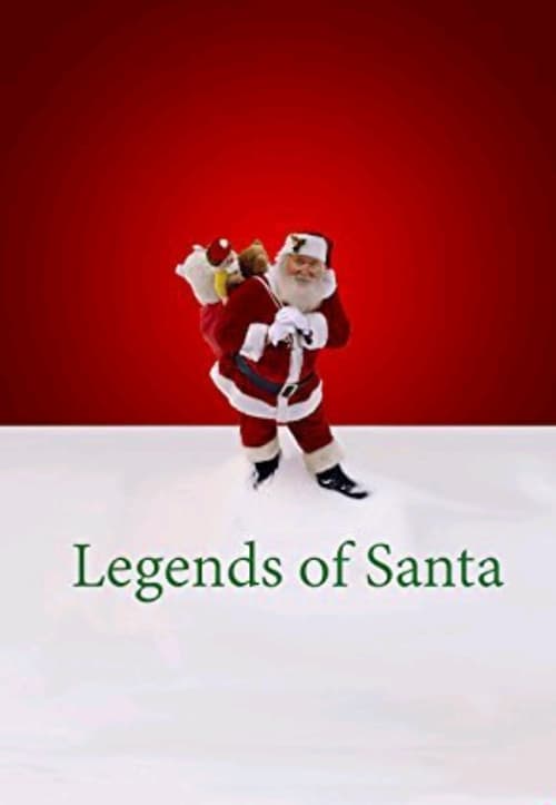 Legends of Santa - Movie Poster Legends of Santa - Movie Poster