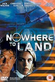 Nowhere to Land - Movie Poster Nowhere to Land - Movie Poster