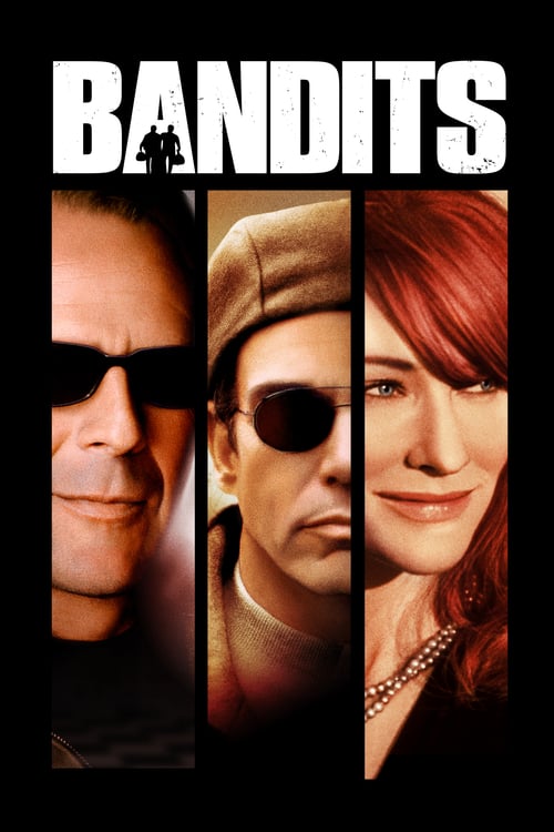 Bandits - Movie Poster Bandits - Movie Poster