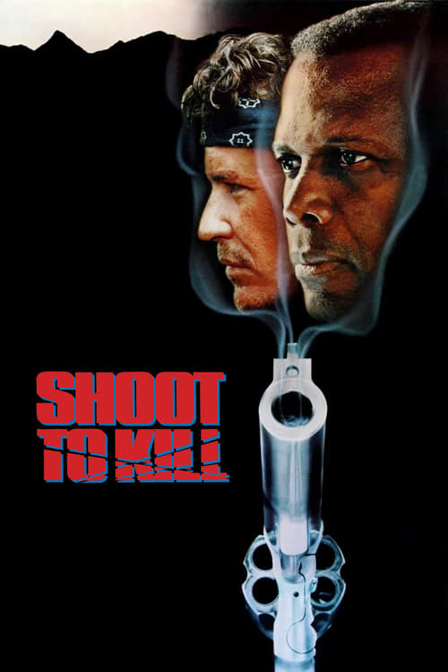 Shoot to Kill - Movie Poster Shoot to Kill - Movie Poster