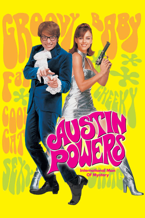 Austin Powers: International Man of Mystery - Movie Poster Austin Powers: International Man of Mystery - Movie Poster