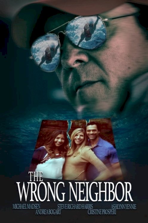The Wrong Neighbor - Movie Poster The Wrong Neighbor - Movie Poster