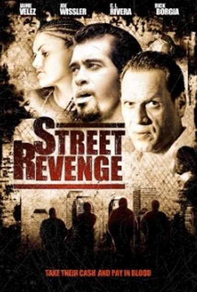 Street Revenge - Movie Poster Street Revenge - Movie Poster