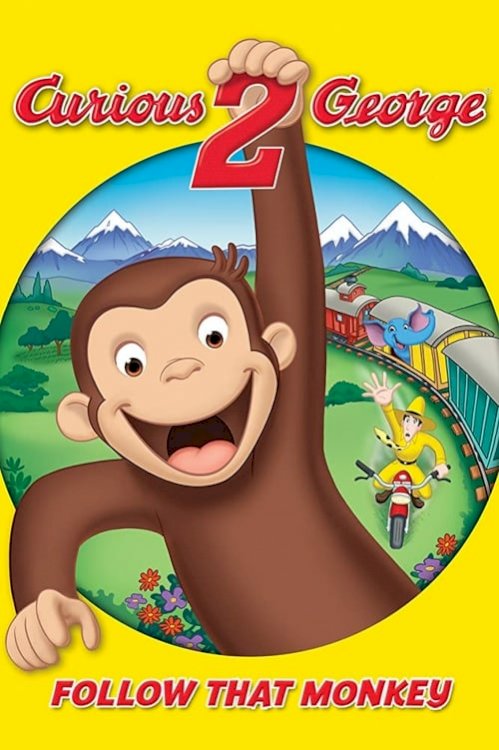 Curious George 2: Follow That Monkey! - Movie Poster Curious George 2: Follow That Monkey! - Movie Poster