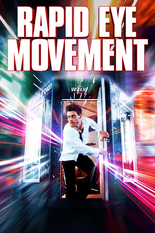 Rapid Eye Movement - Movie Poster Rapid Eye Movement - Movie Poster