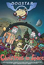 Dogstar: Christmas in Space - Movie Poster Dogstar: Christmas in Space - Movie Poster