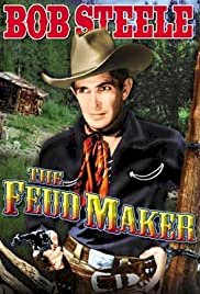 The Feud Maker - Movie Poster The Feud Maker - Movie Poster