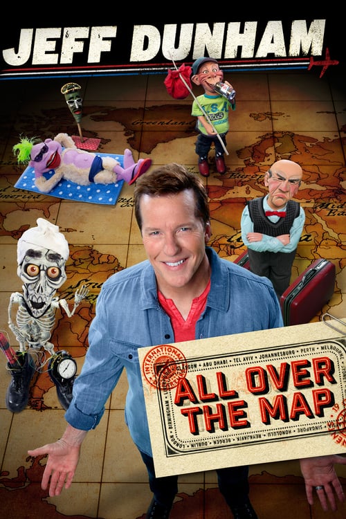 Jeff Dunham: All Over the Map - Movie Poster Jeff Dunham: All Over the Map - Movie Poster