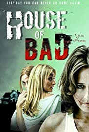 House of Bad - Movie Poster House of Bad - Movie Poster