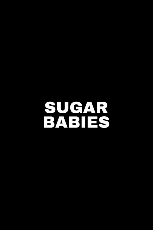 Sugar Babies - Movie Poster Sugar Babies - Movie Poster