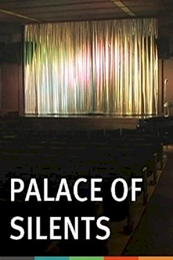 Palace of Silents - Movie Poster Palace of Silents - Movie Poster