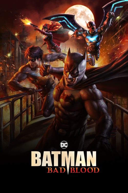 Batman: Bad Blood - Movie Poster Batman: Bad Blood - Movie Poster