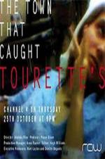 The Town That Caught Tourette's - Movie Poster The Town That Caught Tourette's - Movie Poster