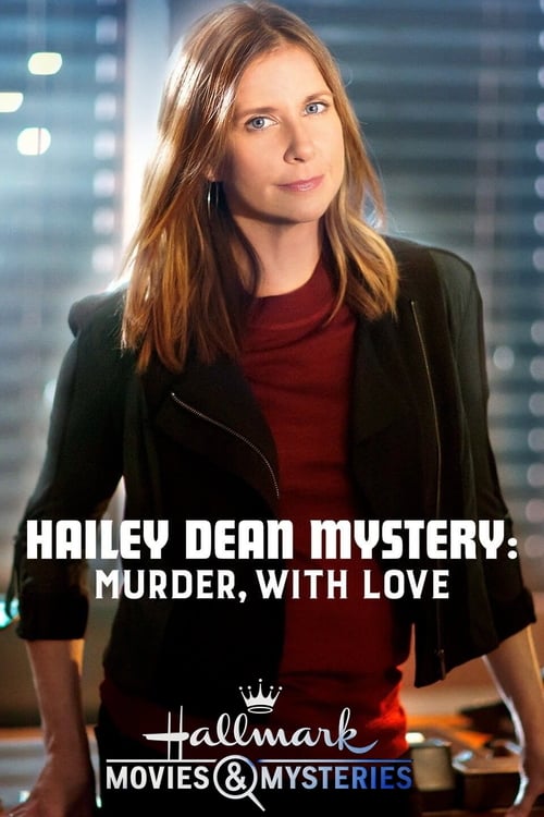 Hailey Dean Mystery: Murder, With Love - Movie Poster Hailey Dean Mystery: Murder, With Love - Movie Poster