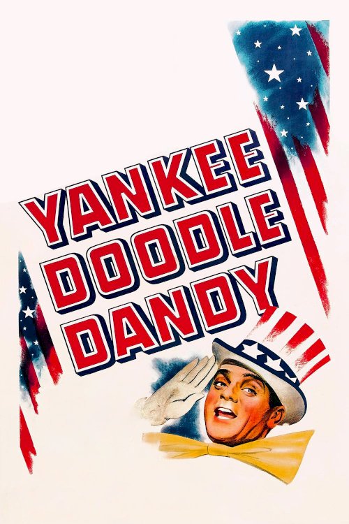 Yankee Doodle Dandy - Movie Poster Yankee Doodle Dandy - Movie Poster