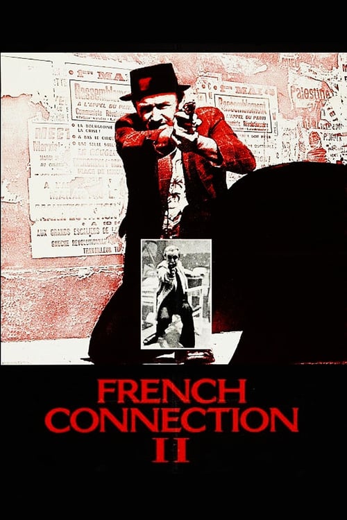 French Connection II - Movie Poster French Connection II - Movie Poster