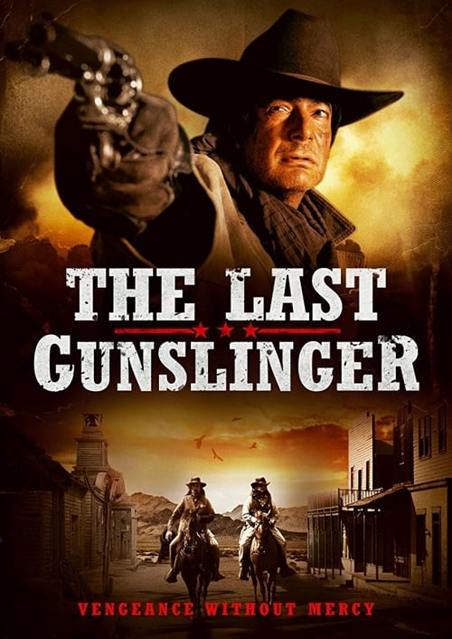 The Last Gunslinger - Movie Poster The Last Gunslinger - Movie Poster