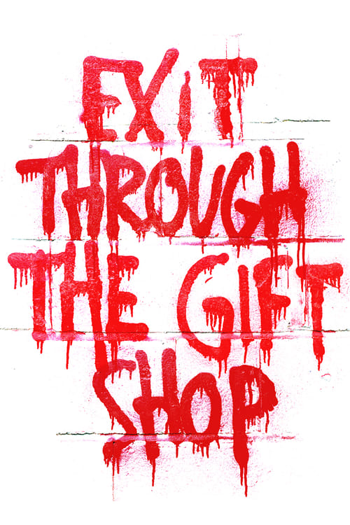 Exit Through the Gift Shop - Movie Poster Exit Through the Gift Shop - Movie Poster
