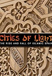 Cities of Light: The Rise and Fall of Islamic Spain - Movie Poster Cities of Light: The Rise and Fall of Islamic Spain - Movie Poster