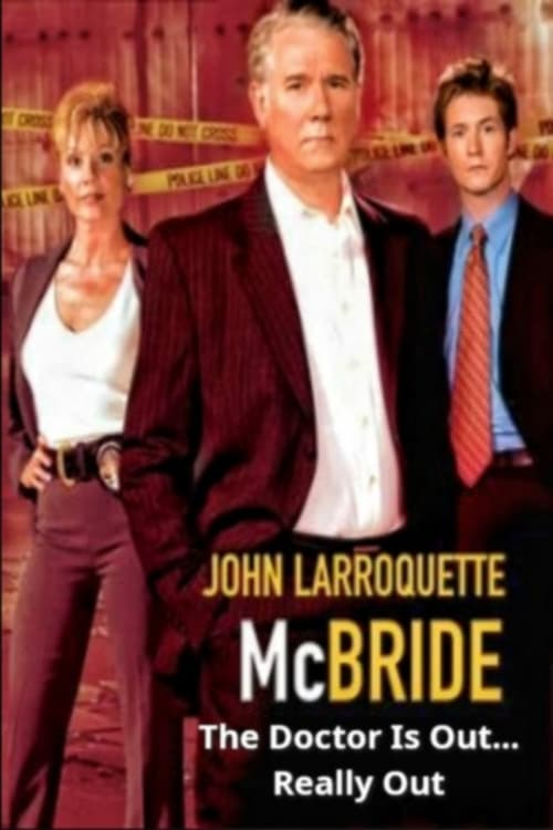 Mc Bride: The Doctor is Out...Really Out - Movie Poster Mc Bride: The Doctor is Out...Really Out - Movie Poster