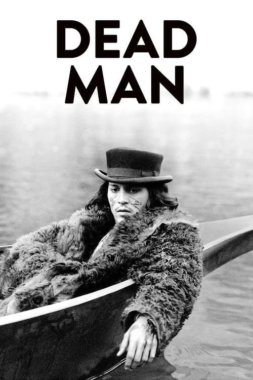 Dead Man - Movie Poster Dead Man - Movie Poster