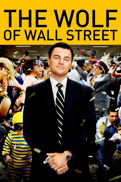 The Wolf of Wall Street - Movie Poster The Wolf of Wall Street - Movie Poster