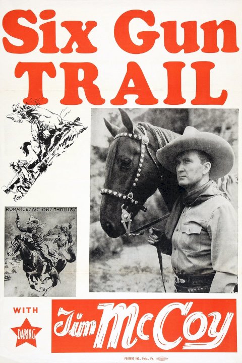 Six-Gun Trail - Movie Poster