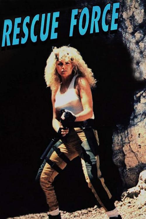 Rescue Force - Movie Poster Rescue Force - Movie Poster