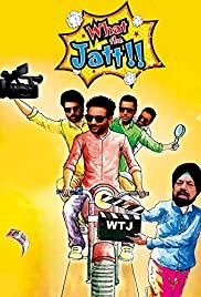 What the Jatt!! - Movie Poster What the Jatt!! - Movie Poster