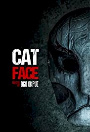 Cat Face - Movie Poster Cat Face - Movie Poster